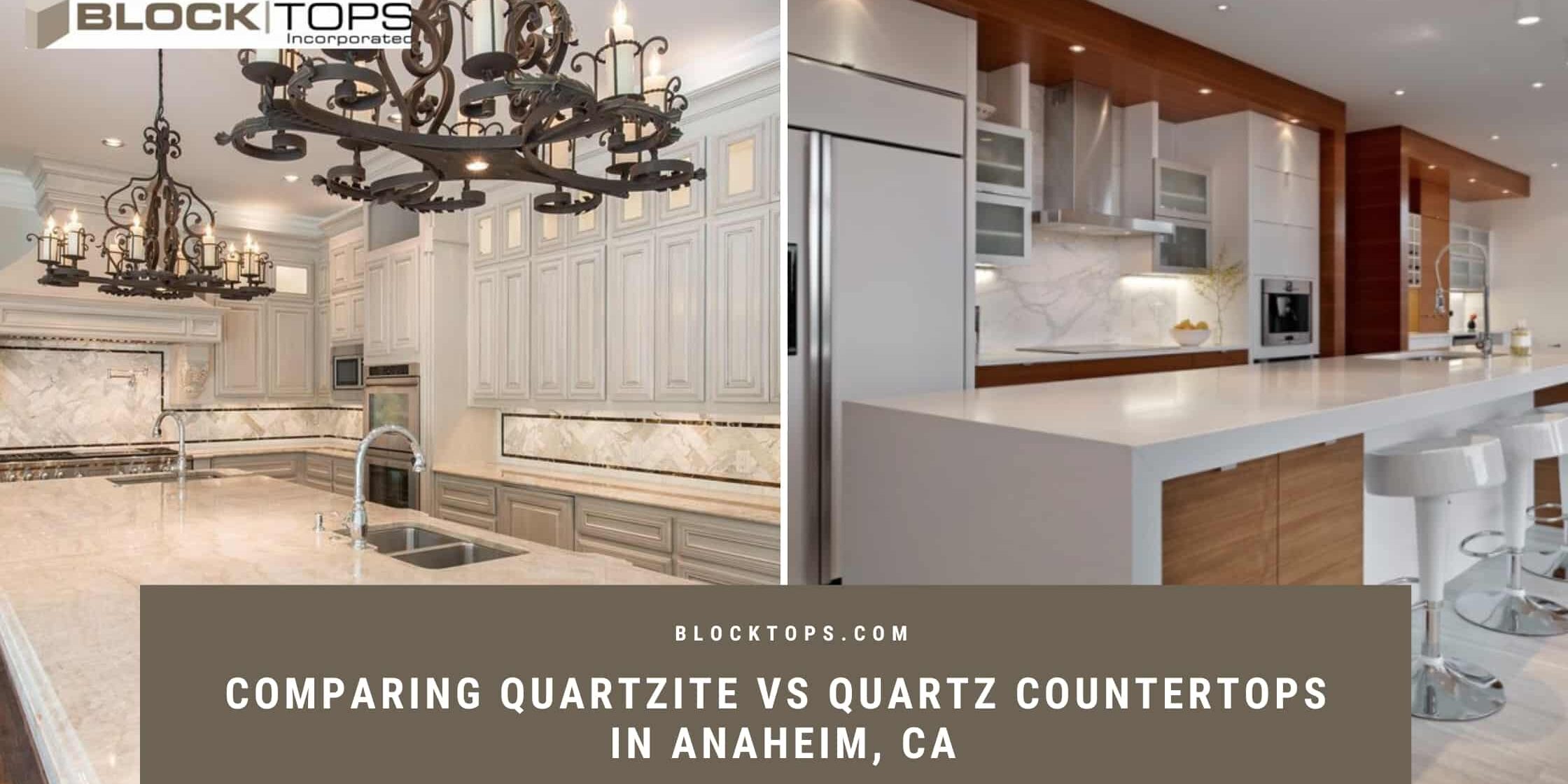 Comparing Quartzite vs Quartz Countertops in Anaheim, CA