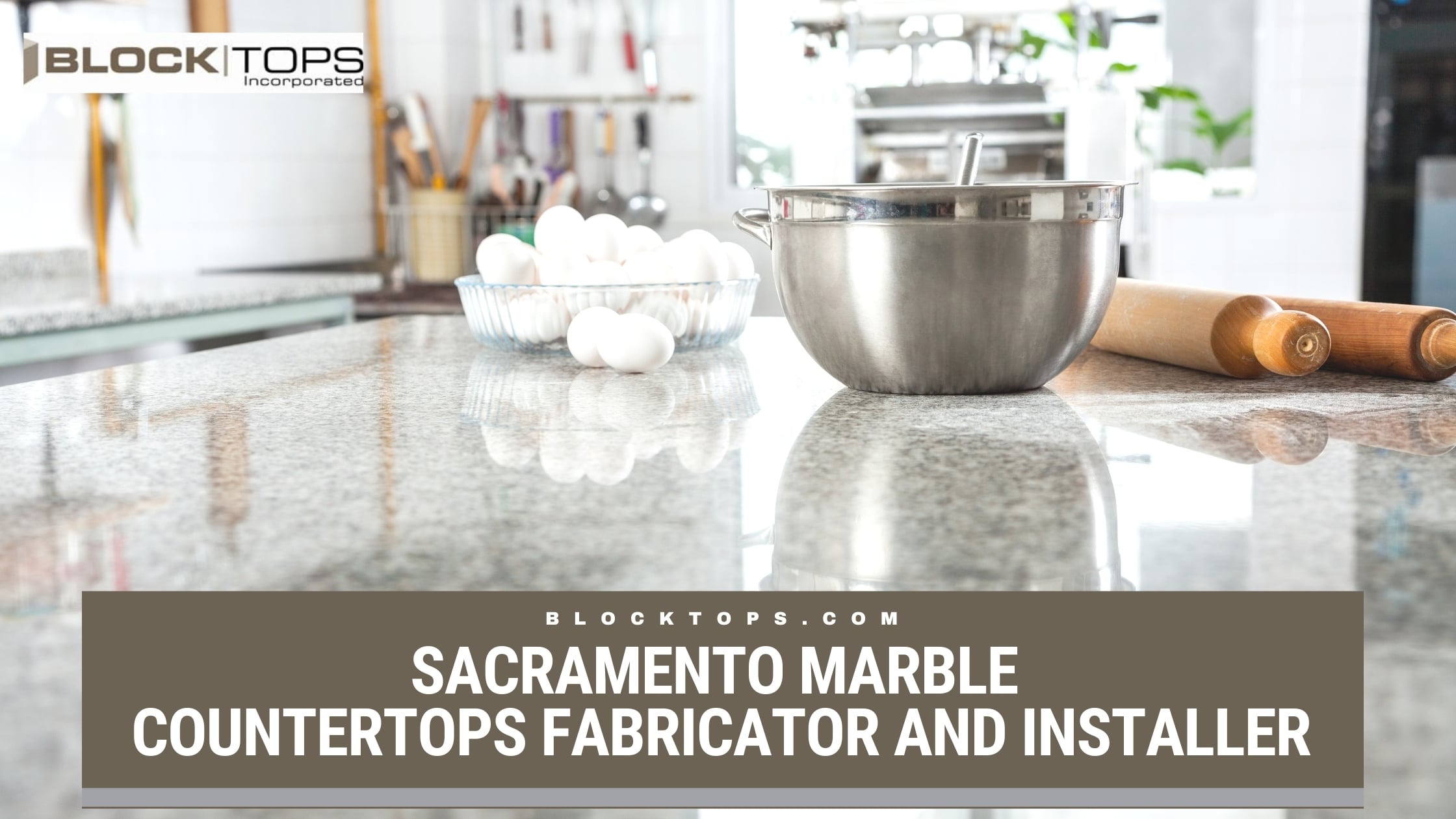 Sacramento Marble Countertops