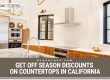 discounts on countertops in California