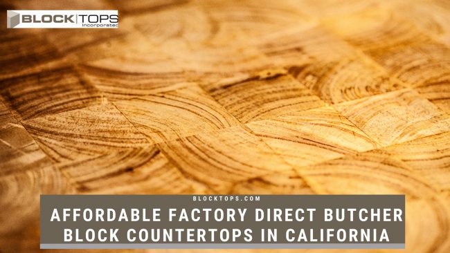 Affordable Factory Direct Butcher Block Countertops in California