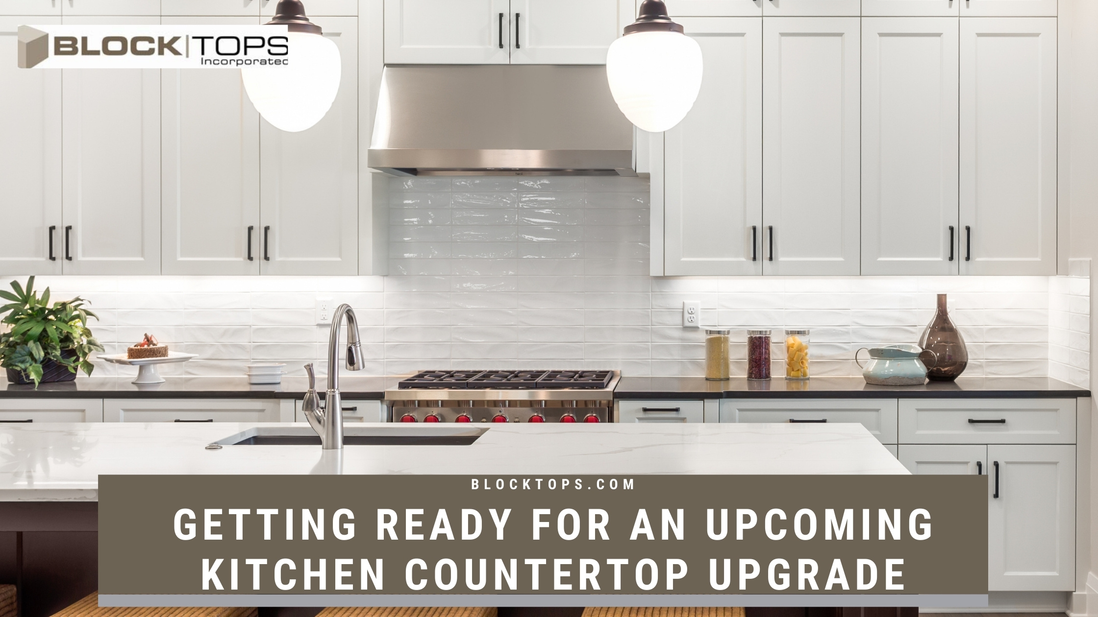 Getting Ready For An Upcoming Kitchen Countertop Upgrade