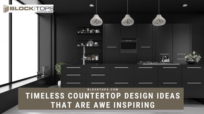 Timeless Countertop Design Ideas That Are Awe Inspiring timeless countertop design ideas
