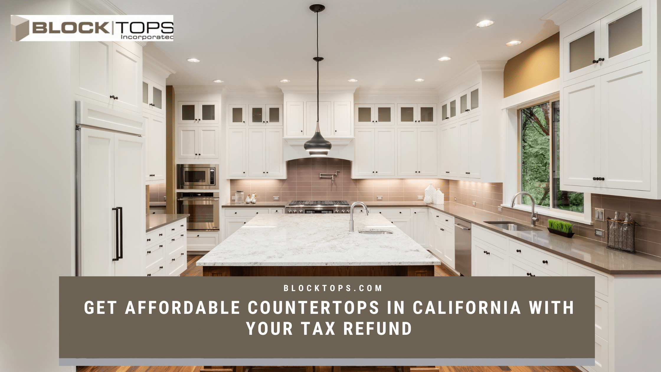 Get Affordable Countertops in California with Your Tax Refund