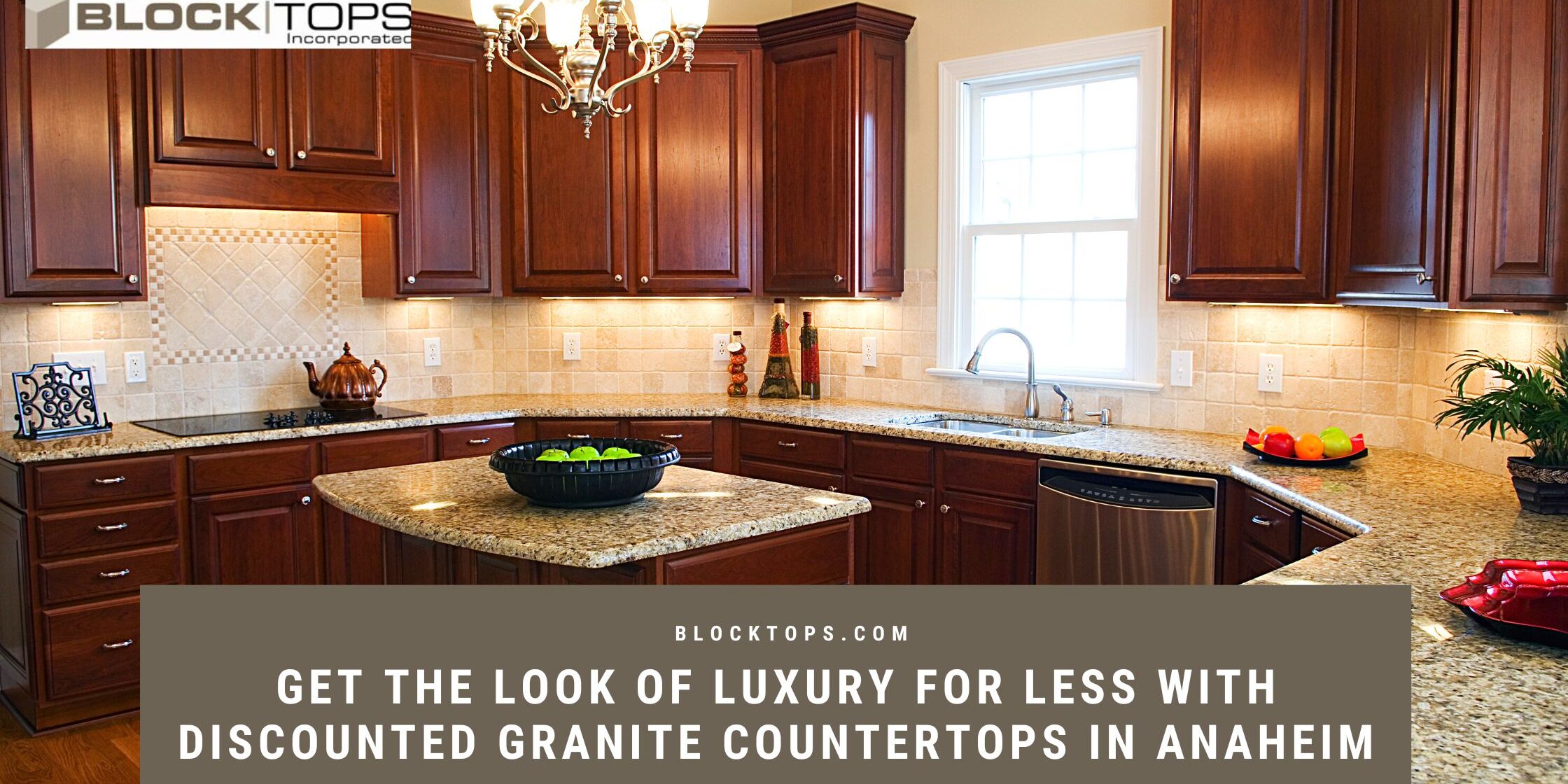 Get the Look of Luxury for Less with Discounted Granite Countertops in Anaheim