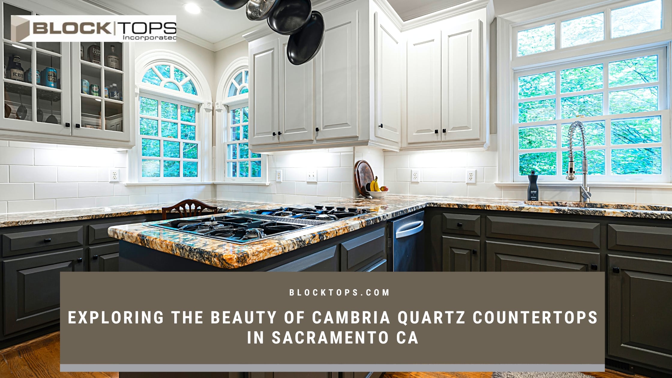 Exploring the Beauty of Cambria Quartz Countertops in Sacramento CA