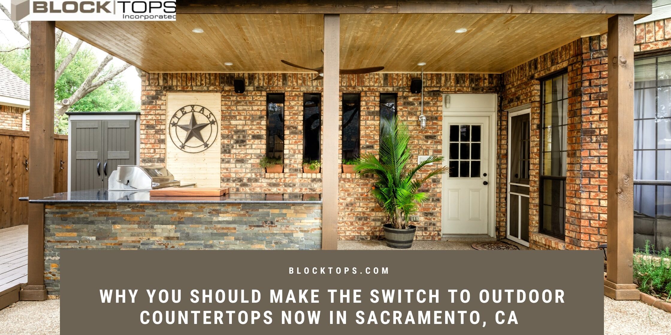 Why You Should Make the Switch to Outdoor Countertops Now in Sacramento, CA