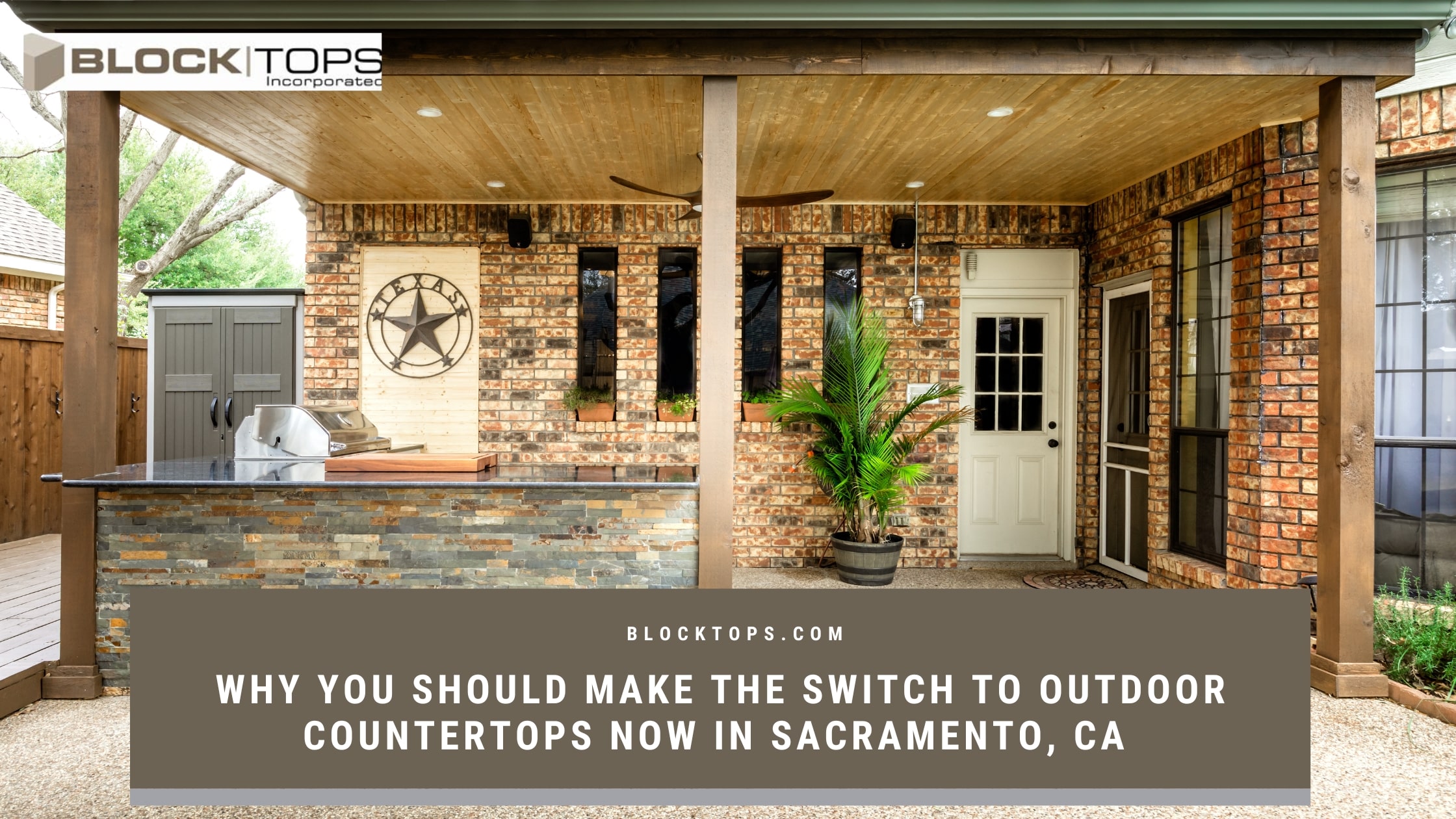 Why You Should Make the Switch to Outdoor Countertops Now in Sacramento, CA