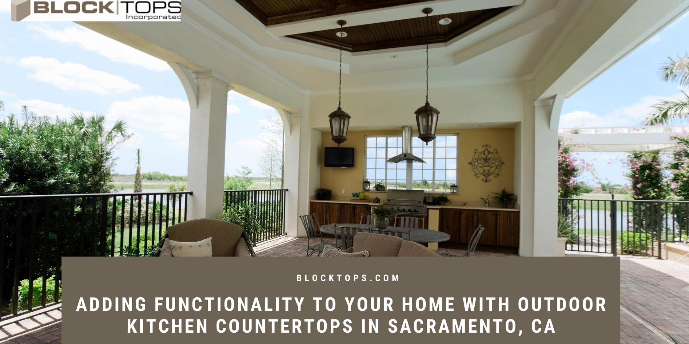 Adding Functionality to Your Home with Outdoor Kitchen Countertops in Sacramento, CA