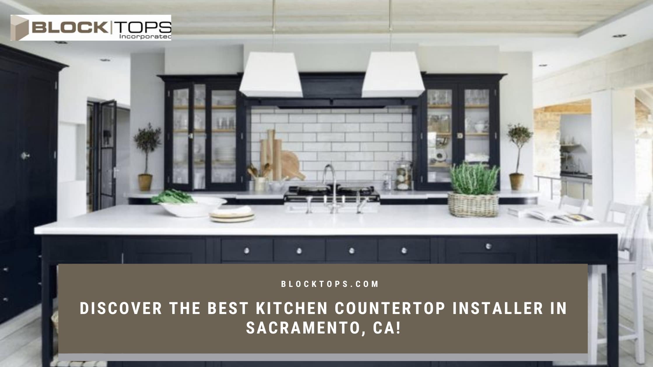 Discover the Best Kitchen Countertop Installer in Sacramento, CA!