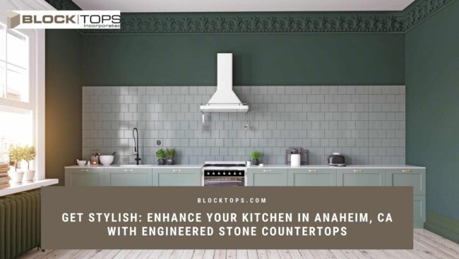 Get Stylish_ Enhance Your Kitchen in Anaheim, CA with Engineered Stone Countertops engineered stone countertops in Anaheim, CA