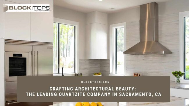 quartzite company in Sacramento