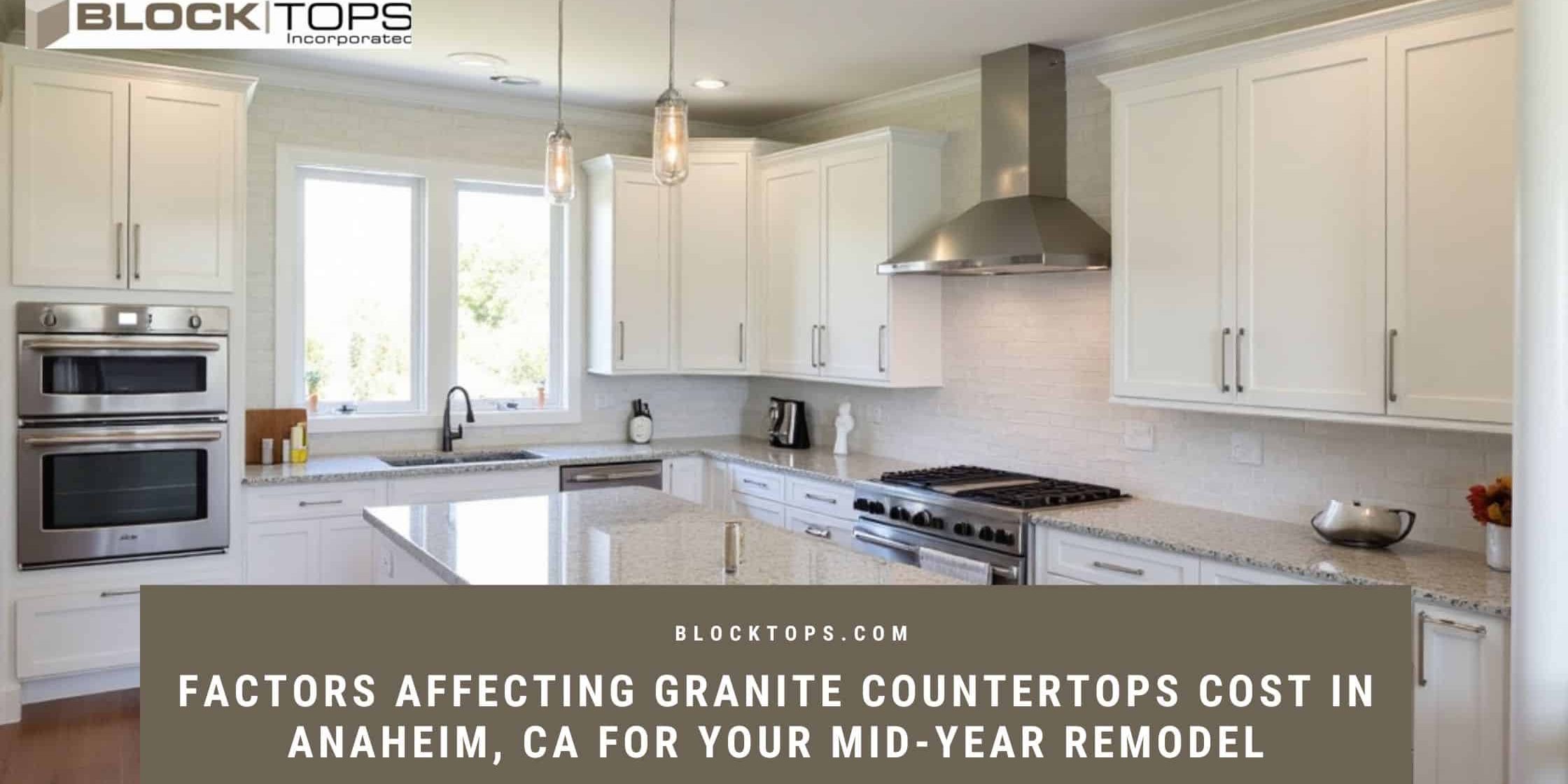 Granite countertops cost in Anaheim