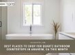 Quartz bathroom countertops in Anaheim
