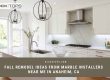 Marble installers near me in Anaheim
