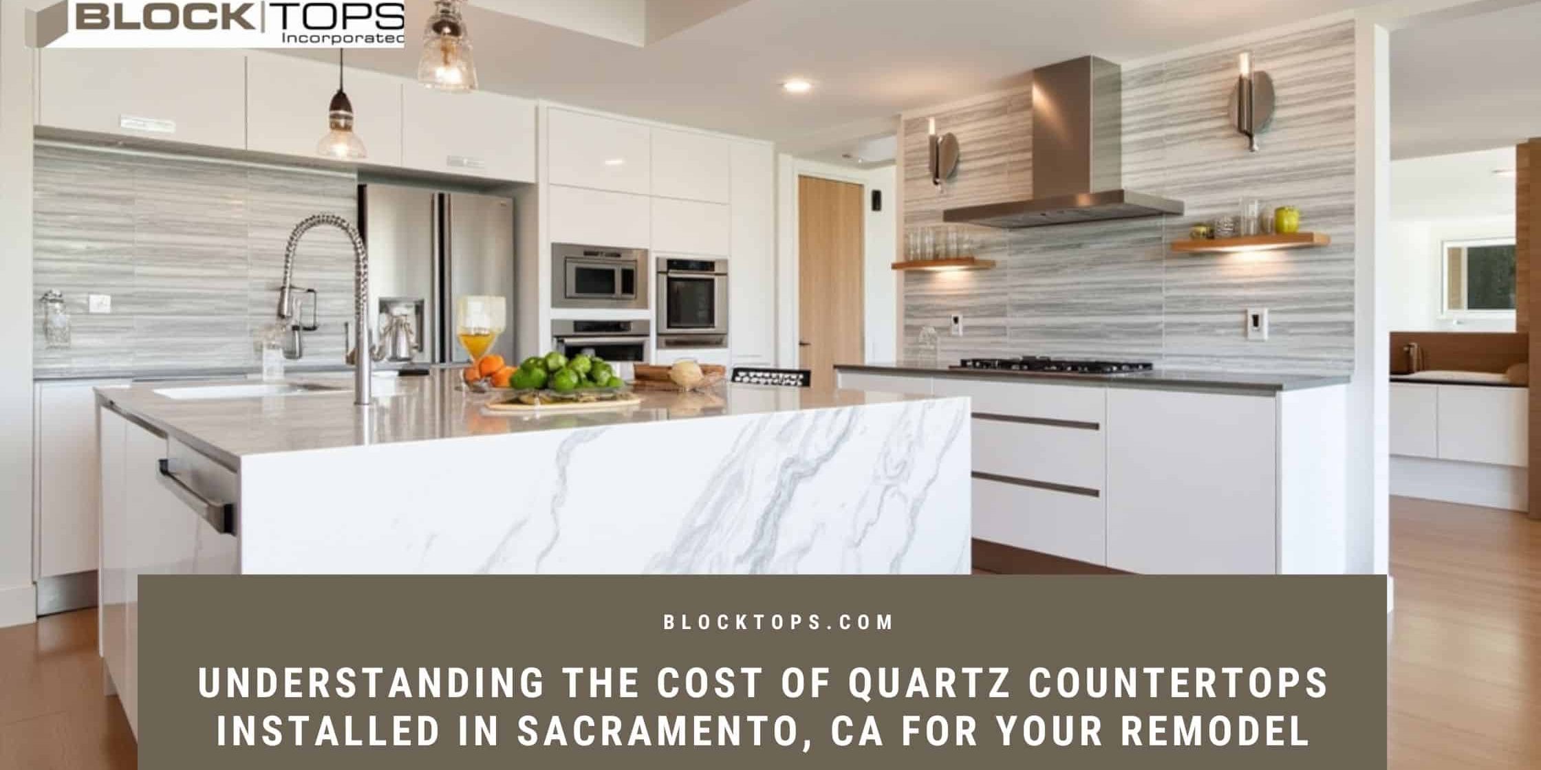 Understanding the Cost of Quartz Countertops Installed in Sacramento, CA for Your Remodel Cost of quartz countertops installed in Sacramento