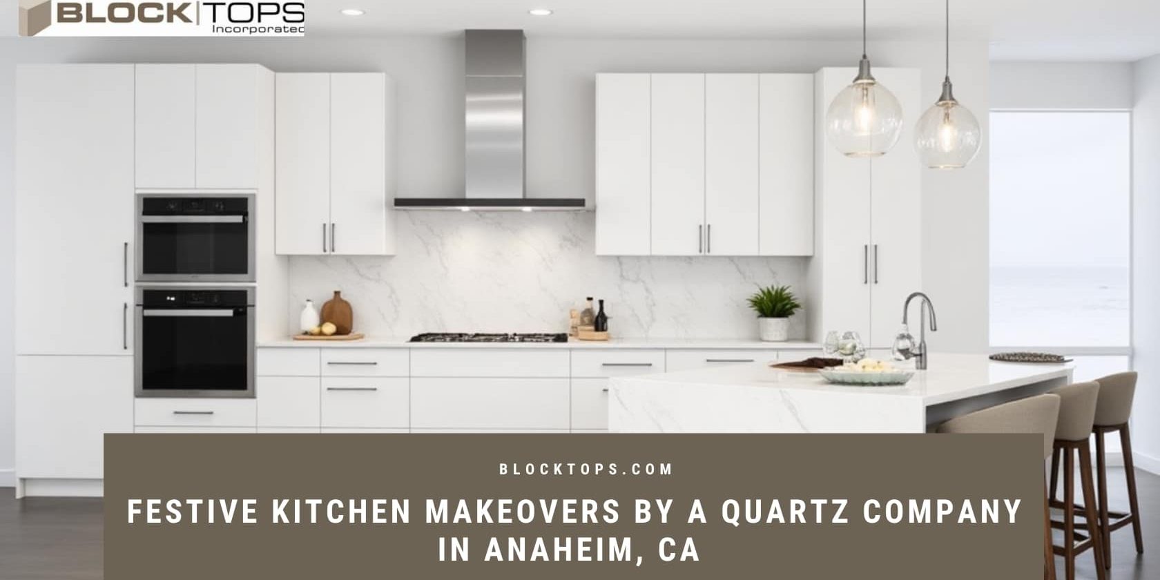 Festive Kitchen Makeovers by a Quartz Company in Anaheim, CA Quartz company in Anaheim