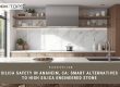 engineered stone silica safety alternatives Anaheim